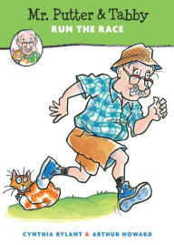 Title: Mr. Putter and Tabby Run the Race, Author: Cynthia Rylant