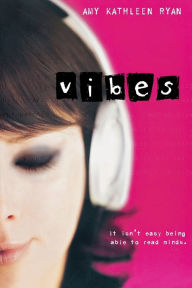 Title: Vibes, Author: Amy Kathleen Ryan