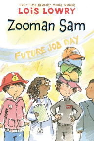 Title: Zooman Sam, Author: Lois Lowry