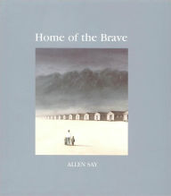 Title: Home of the Brave, Author: Allen Say