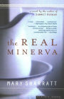 The Real Minerva: A Novel