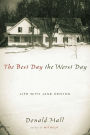The Best Day the Worst Day: Life with Jane Kenyon
