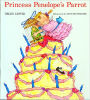 Princess Penelope's Parrot