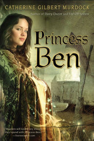 Title: Princess Ben, Author: Catherine Gilbert Murdock