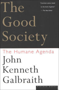 The Good Society: The Humane Agenda