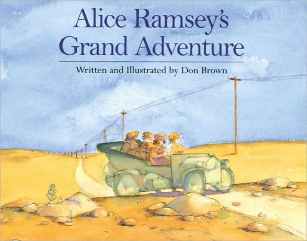 Alice Ramsey's Grand Adventure