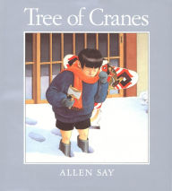 Title: Tree of Cranes, Author: Allen Say
