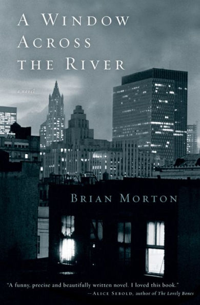 A Window Across the River: A Novel