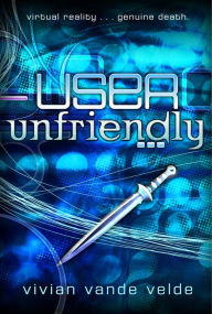 Title: User Unfriendly, Author: Vivian Vande Velde