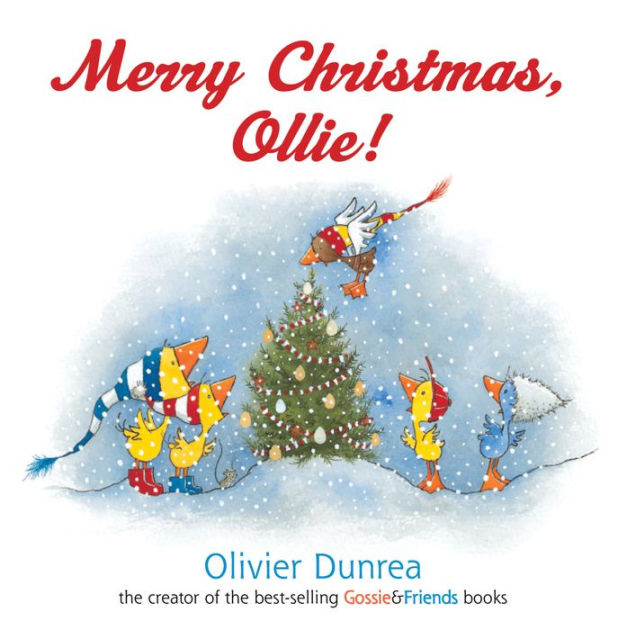 Merry Christmas, Ollie board book by Olivier Dunrea, Board Book