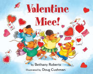 Title: Valentine Mice! Board Book, Author: Bethany Roberts