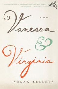 Title: Vanessa and Virginia, Author: Susan Sellers