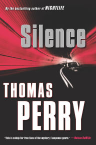 Title: Silence, Author: Thomas Perry