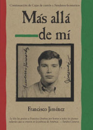 Title: Mas alla de mi: Reaching Out (Spanish Edition), Author: Francisco Jimenez