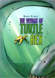 The Voyage of Turtle Rex