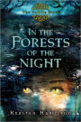In the Forests of the Night (The Goblin Wars Series #2)