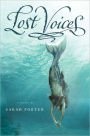 Lost Voices (Lost Voices Trilogy Series #1)