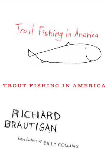 Trout Fishing in America by Richard Brautigan, Paperback