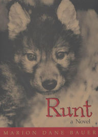 Title: Runt, Author: Marion Dane Bauer