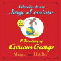 A Treasury of Curious GeorgeColeccion de oro Jorge el curioso: Bilingual English-Spanish