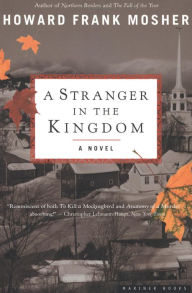 Title: A Stranger in the Kingdom, Author: Howard Frank Mosher
