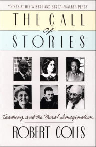 The Call of Stories: Teaching and the Moral Imagination