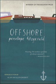 Title: Offshore: A Novel, Author: Penelope Fitzgerald
