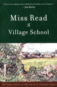 Title: Village School, Author: Miss Read