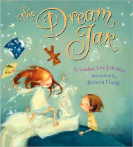 Title: The Dream Jar, Author: Lindan Lee Johnson