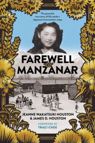 Title: Farewell to Manzanar, Author: Jeanne Wakatsuki Houston