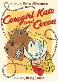 Title: Cowgirl Kate and Cocoa, Author: Erica Silverman