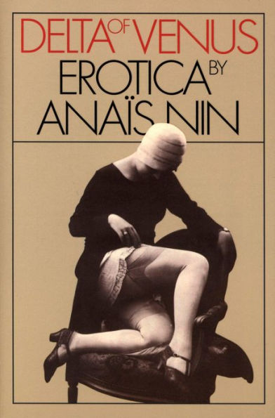 Delta Of Venus: Erotica by Anaïs Nin