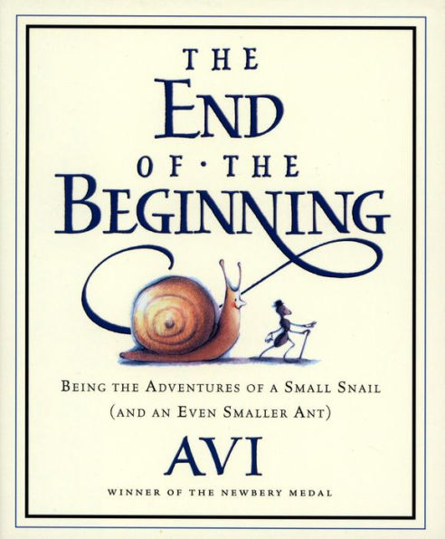 The End of the Beginning: Being the Adventures of a Small Snail (and an Even Smaller Ant)