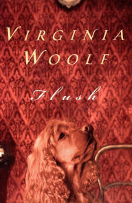 Title: Flush, Author: Virginia Woolf