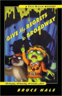 Give My Regrets to Broadway (Chet Gecko Series)