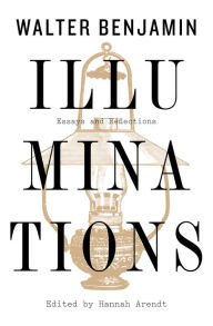 Title: Illuminations: Essays and Reflections, Author: Walter Benjamin