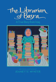Title: The Librarian of Basra: A True Story from Iraq, Author: Jeanette Winter Jeanette  Winter
