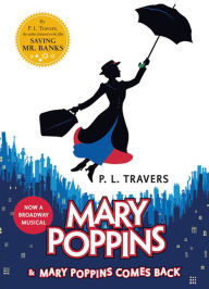 Title: Mary Poppins and Mary Poppins Comes Back, Author: P. L. Travers