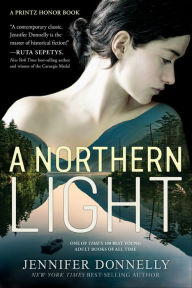 Title: A Northern Light, Author: Jennifer Donnelly