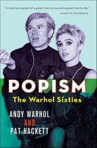 Title: Popism: The Warhol Sixties, Author: Andy Warhol