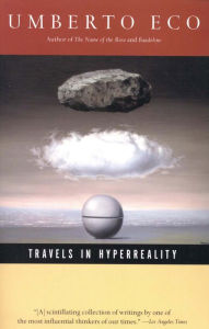 Title: Travels in Hyperreality, Author: Umberto Eco