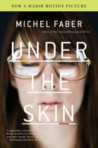 Title: Under The Skin, Author: Michel Faber
