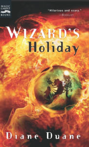 Title: Wizard's Holiday, Author: Diane Duane