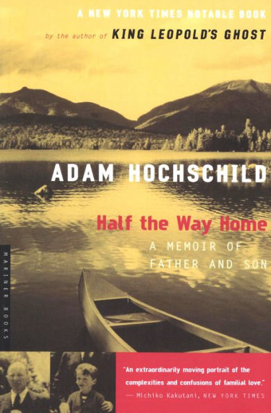 Half The Way Home: A Memoir of Father and Son