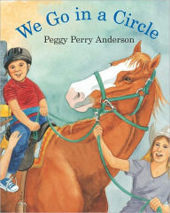 Title: We Go In A Circle, Author: Peggy Perry Anderson