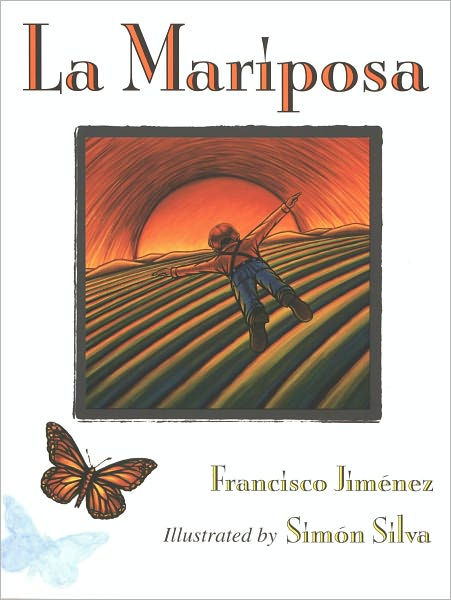La Mariposa by Francisco Jimenez, Simón Silva | eBook | Barnes