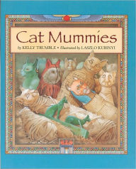 Title: Cat Mummies, Author: Kelly Trumble