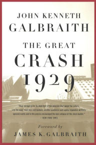 Title: The Great Crash 1929, Author: John Kenneth Galbraith