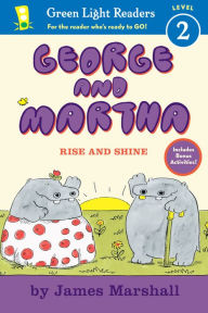 Title: George and Martha Rise and Shine, Author: James Marshall