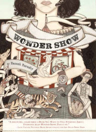 Title: Wonder Show, Author: Hannah Barnaby